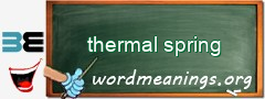 WordMeaning blackboard for thermal spring